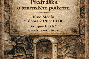 Přednáška o brněnském podzemí 5.2.2026